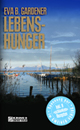 LEBENSHUNGER - Eva B. Gardener - Werbelink zu Amazon.de
