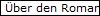 �ber den Roman