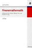 Finanzmathematik: Lehrbuch der Zins-, Renten-, Tilgungs-, Kurs- und Renditerechnung - klick hier für Informationen und Rezensionen bei Amazon Finanzmathematik: Lehrbuch der Zins-, Renten-, Tilgungs-, Kurs- und Renditerechnung - klick hier für Informationen und Rezensionen bei Amazon