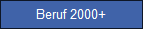Beruf 2000+